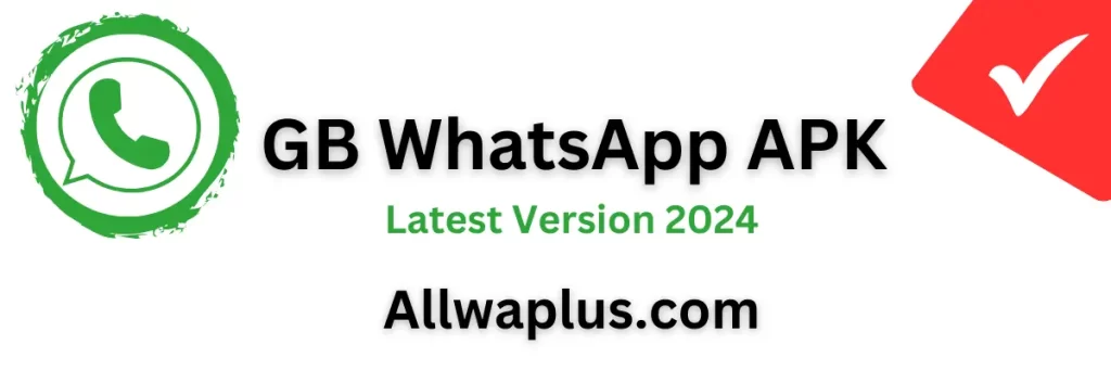 GB Whatsapp APK Latest version (2024) download