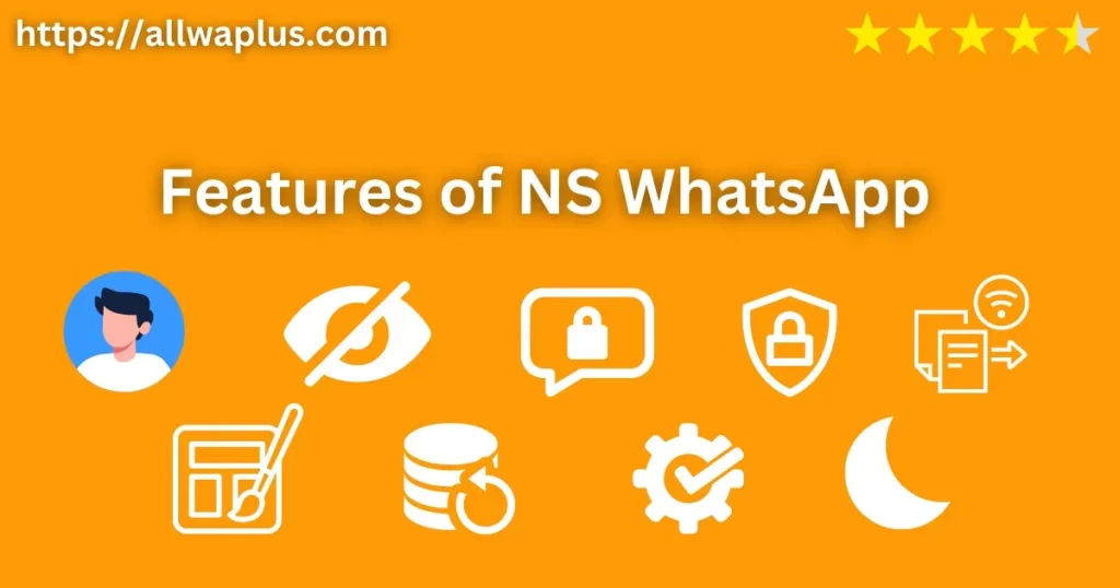 features of NS WhatsApp